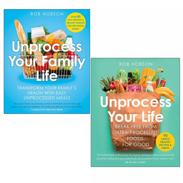 Rob Hobson Collection 2 Book Set (Unprocess Your Family Life, Unprocess Your Life)