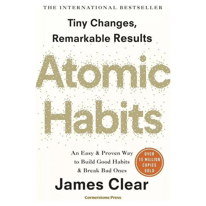 Atomic Habits James Clear,Creating Your Fate, Bee-come Indispensable 3 Books Set