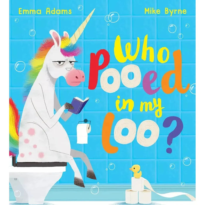 Emma Adams Collection 4 Books Set Who Pooed in my Loo,Made that Smell,Unicorn