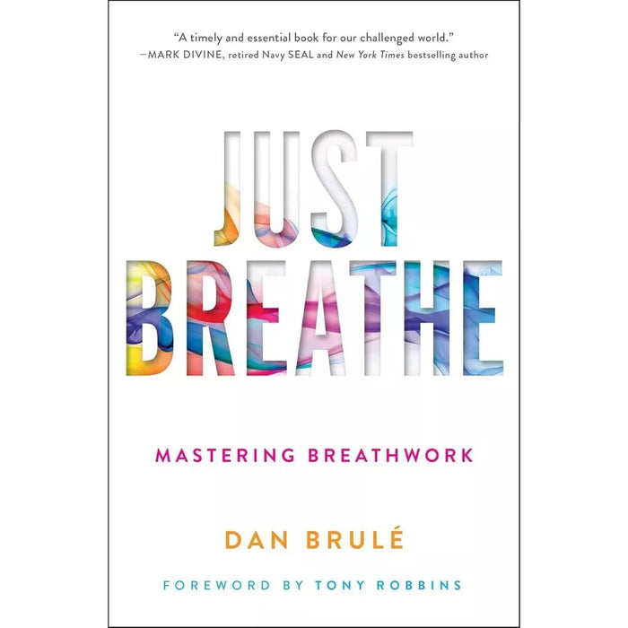 Breath James Nestor, Breathe Out MIND, Just Breathe Master Dan Brule 3 Books Set