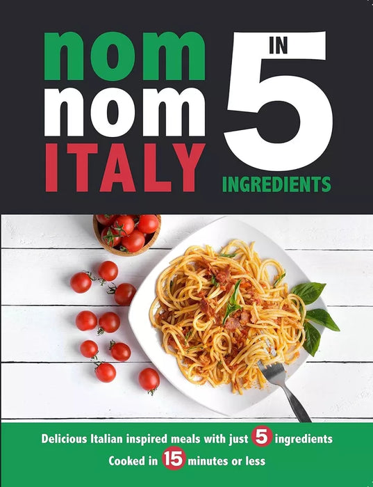 Italian Family Kitchen (HB), Nom Nom Italy In 5 Ingredients Iota 3 Books Set