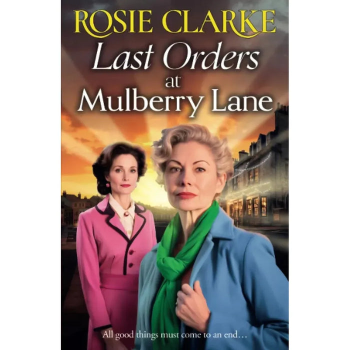 Rosie Clarke 4 Books Set(A Mother`s Shame,Last Orders At Mulberry Lane,Heatache At Blackberry Farm,Life and Love at Mulberry Lane)