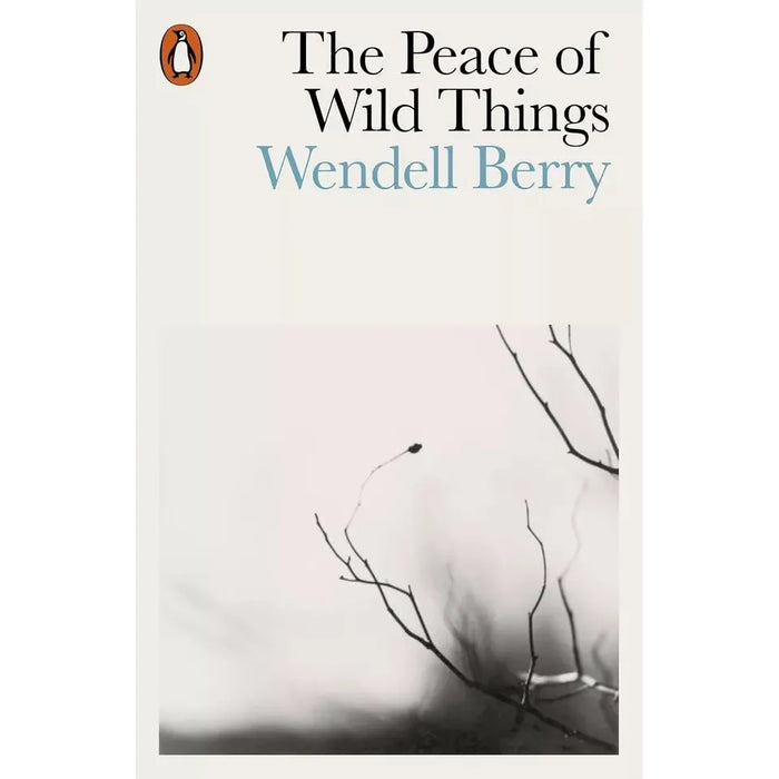 Wendell Berry Collection 3 Books Set (World-Ending Fire, Peace of Wild Things_