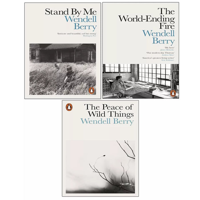 Wendell Berry Collection 3 Books Set (World-Ending Fire, Peace of Wild Things_