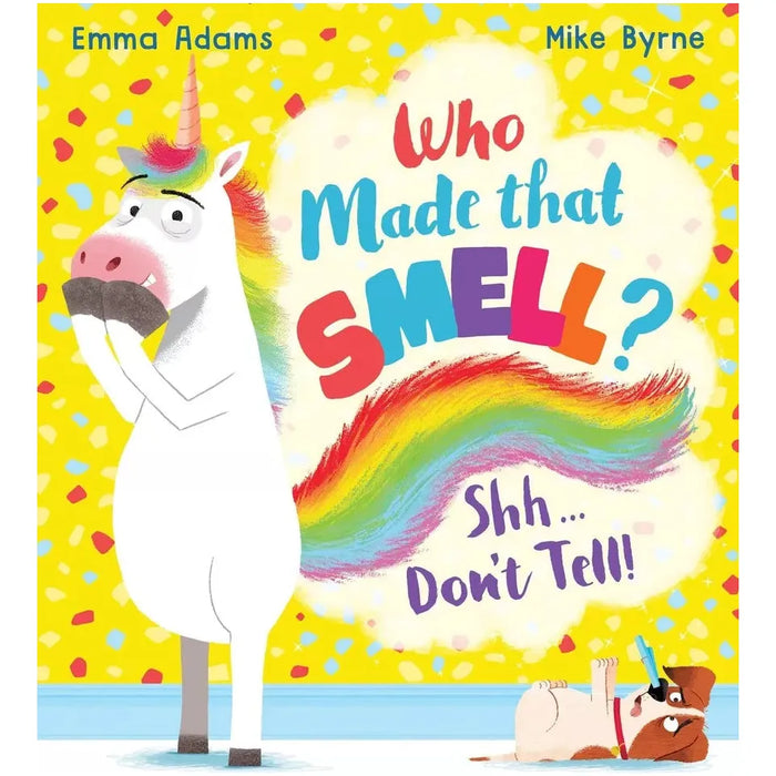 Emma Adams Collection 4 Books Set Who Pooed in my Loo,Made that Smell,Unicorn