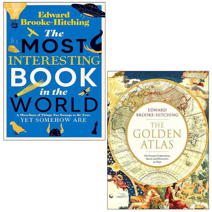 Edward Brooke-Hitching Collection 2 Books Set Golden Atlas,Most Interesting HB