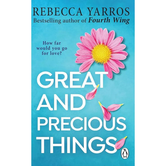 Rebecca Yarros 3 Books Collection Set (The Things We Leave Unfinished, Great and Precious Things & The Last Letter)