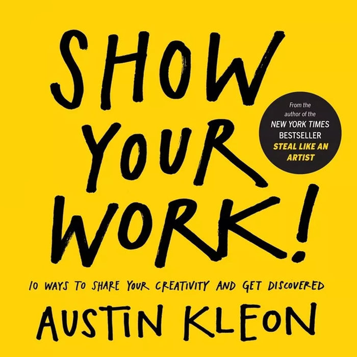 Austin Kleon Collection 3 Books Set Keep Going, Steal Like An Artist, Show Your - The Book Bundle