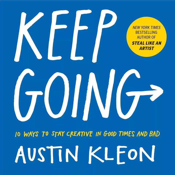 Austin Kleon Collection 3 Books Set Keep Going, Steal Like An Artist, Show Your - The Book Bundle