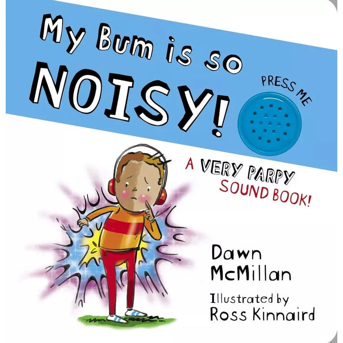 New Bum Series 3 Books Set by Dawn McMillan (My Bum is SO Noisy, SO CHRISTMASSY)