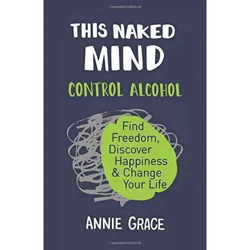 Annie Grace Collection 4 Books Set Alcohol Experiment, This Naked Mind Nicotine