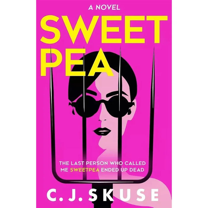 Sweetpea Series Collection 5 Books Set by C.J. Skuse (Bad Seeds, Thorn In My Side)