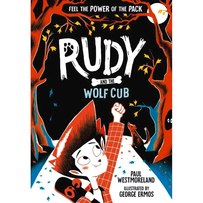 Rudy Paul Westmoreland Collection 4 Books Set (Rudy and the Wolf Cub)