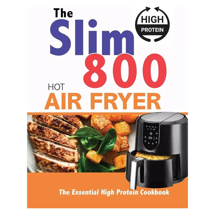 High-Protein Meals in Minutes Scott Harrison, Slim 800 Hot Air Fryer 2 Books Set