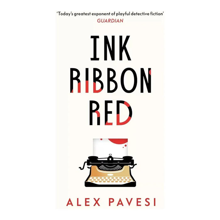 Alex Pavesi 2 Books Collection Set (Ink Ribbon Red,Eight Detectives)