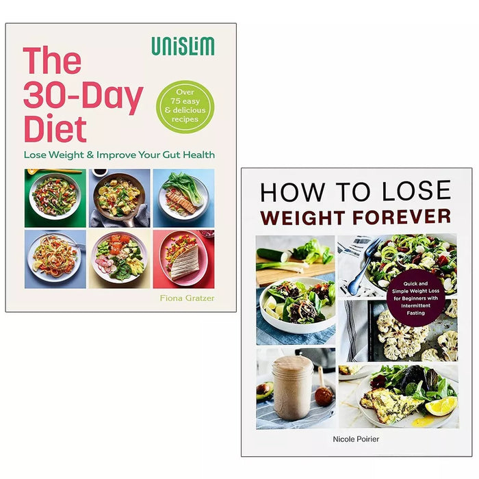 How to Lose Weight Forever Nicole Poirier, The 30-Day Diet 2 Books Set