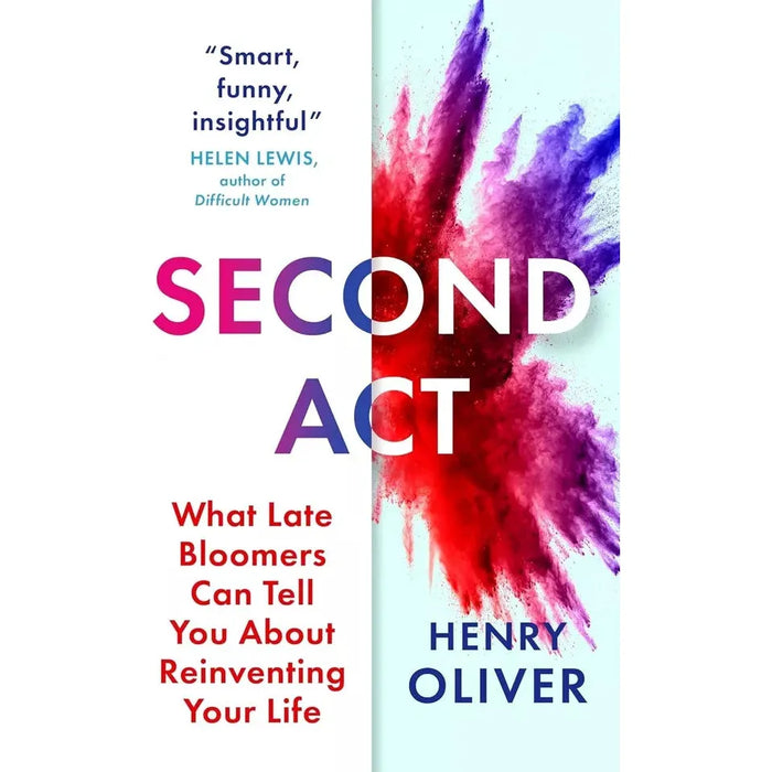 Second Act Henry Oliver (HB), Reinventing Your Life Jeffrey E. Young 2 Books Set - The Book Bundle