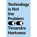 Technology is Not the Problem (HB),Notes Nervous Planet,Value,Humans 4 Books Set - The Book Bundle