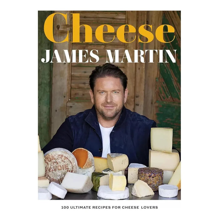 James Martin Collection 2 Books Set Cheese, James Martin's Islands to Highlands