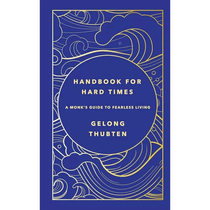 Gelong Thubten 2 Books Collection Set Handbook for Hard Times, Monk's Guide HB