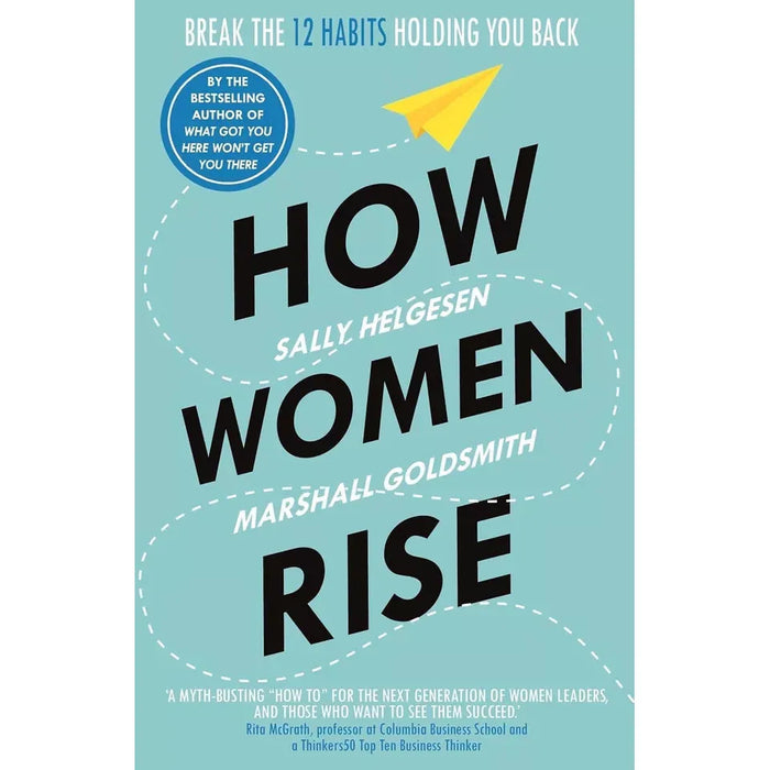 Marshall Goldsmith Collection 3 Books Set (How Women Rise, Triggers,What Got You) - The Book Bundle