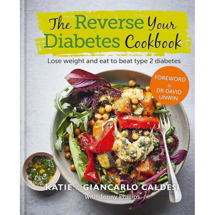 Katie Caldesi Collection 3 Books Set Reverse Your Diabetes,Diabetes Weight-Loss