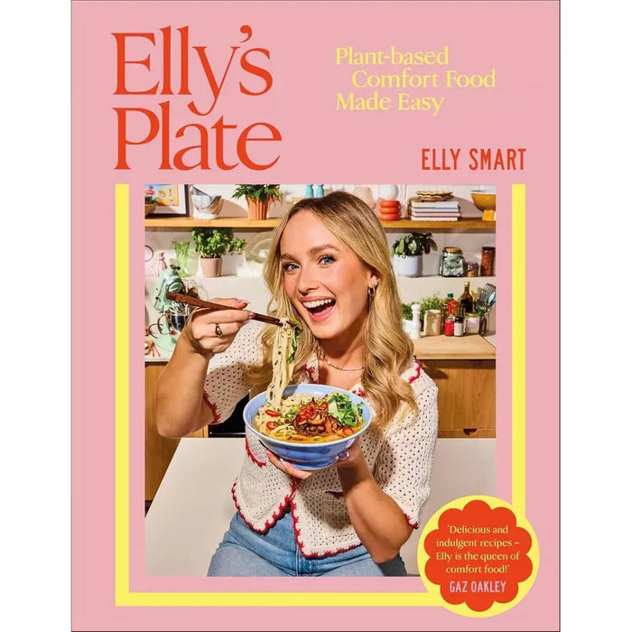 Elly's Plate Elly Smart (HB), Whole Foods Plant- Based Diet Plan 2 Books Set