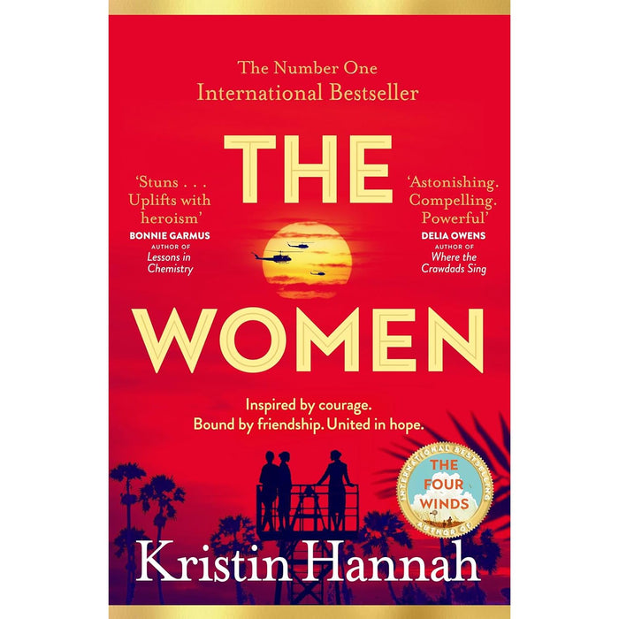 The Women: The Instant Sunday Times Bestseller from the author of The Nightingale