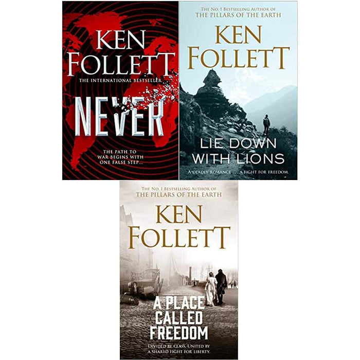 Ken Follett 3 Books Set (Never, Lie Down With Lions , A Place Called Freedom ) - The Book Bundle