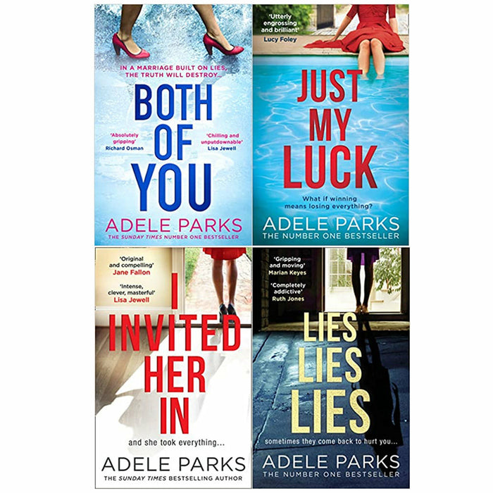 Both of You, Just My Luck, I Invited Her In, Lies Lies Lies By 	 Adele Parks 4 Books Set - The Book Bundle