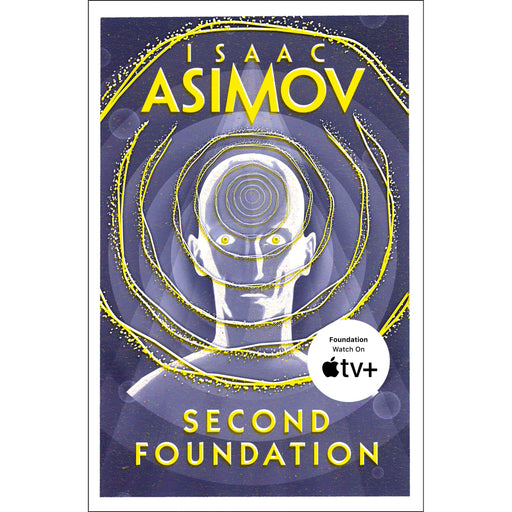 Second Foundation: The greatest science fiction series By Isaac Asimov - The Book Bundle