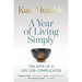 A Year of Living Simply: The joys of a life less complicated By Kate Humble - The Book Bundle