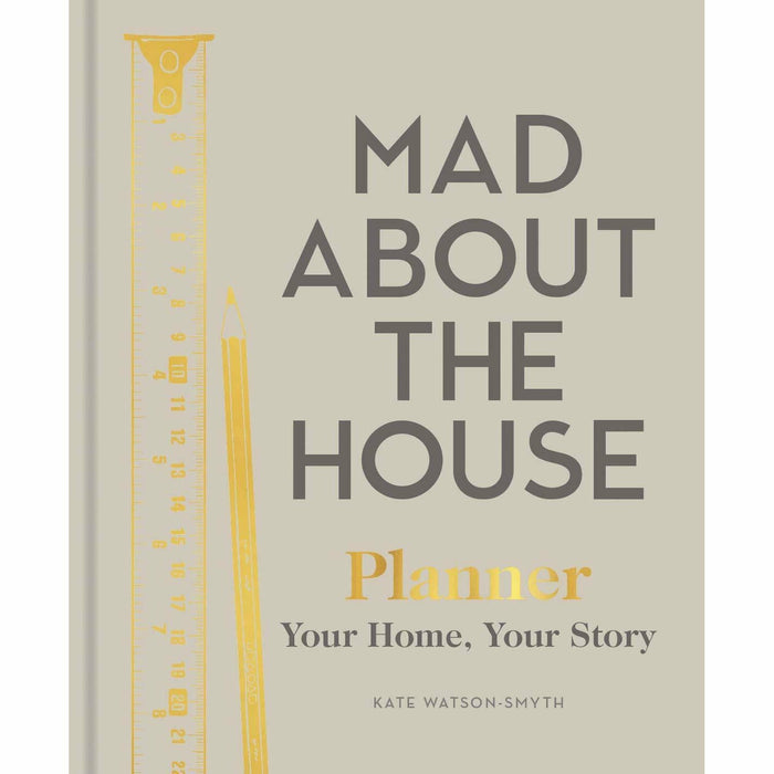 Mad About the House Series ByKate Watson Smyth 3 Books Collection Set (101 Interior, home , Your Story) - The Book Bundle