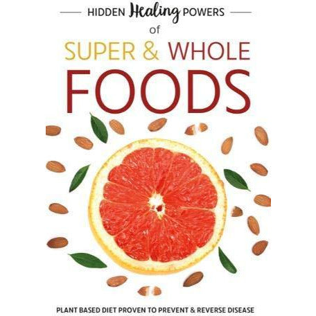 Is Butter a Carb, Just Eat It, How Not To Die, Hidden Healing Powers of Super & Whole Foods 4 Books Collection Set - The Book Bundle