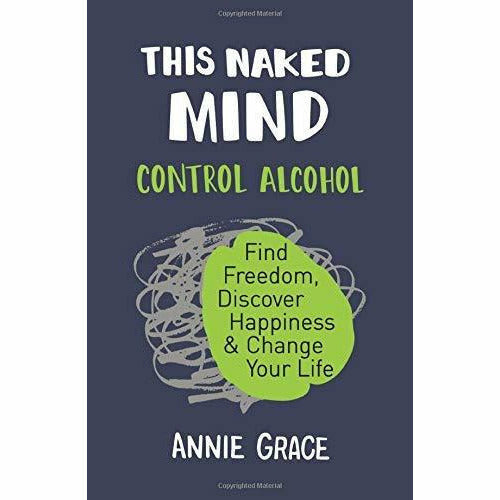 Let's Do This!, The Sober Diaries, THIS NAKED MIND 3 Books Collection Set - The Book Bundle