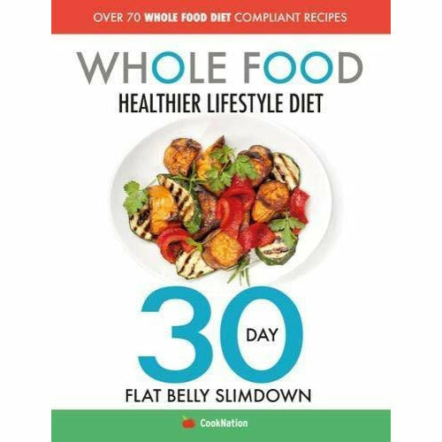 Whole 30, Whole Food , Whole Food, Healthy Medic, Hidden, Diet Bible 6 Books Collection Set - The Book Bundle