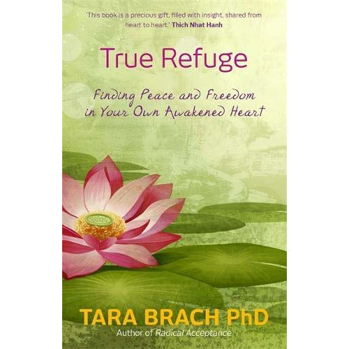 Tara Brach Collection 3 Books Set (True Refuge, Radical Compassion, Radical Acceptance) - The Book Bundle