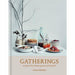 Round to Ours, Gatherings [HB] 2 Collection With Gift Journal - Setting the mood and cooking the food, recipes for feasts great and small - The Book Bundle