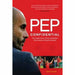 Pep Confidential and Pep Guardiola 2 Books Bundle Collection With Gift Journal - Inside Guardiola's First Season at Bayern Munich, The Evolution - The Book Bundle