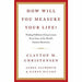 How Will You Measure Your Life, Shoe Dog, 10% Happier, You Are a Badass, Life Leverage, Eat That Frog Collection 6 Books Set - The Book Bundle