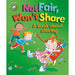 Not Fair, Won't Share - A book about sharing By Sue Graves - The Book Bundle