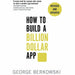 How to Build a Billion Dollar App, Start Now Get Perfect Later, Shoe Dog A Memoir, Crushing It 4 Books Collection Set - The Book Bundle