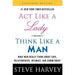 Act Like A Lady Think Like A Man By Steve Harvey & Why Men Love Bitches By Sherry Argov 2 Books Collection Set - The Book Bundle