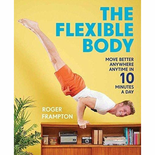 Flexible body, bodybuilding cookbook ripped recipes, your ultimate body transformation plan 3 books collection set - The Book Bundle