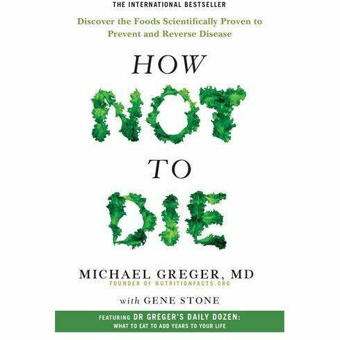 How Not To Die and Hidden Healing Powers Of Super & Whole Foods 2 Books Collection Set - The Book Bundle