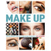 Make Up: The Ultimate Step-by-step Guide to Beauty By Eve Oxberry - The Book Bundle