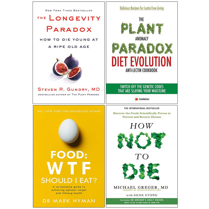 Longevity Paradox, Plant Anomaly, Food Wtf, How Not To Die 4 Books Collection Set - The Book Bundle