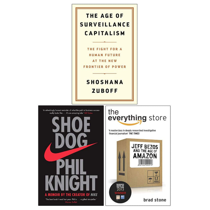 The Age of Surveillance Capitalism, Shoe Dog, The Everything Store 3 Books Collection Set - The Book Bundle