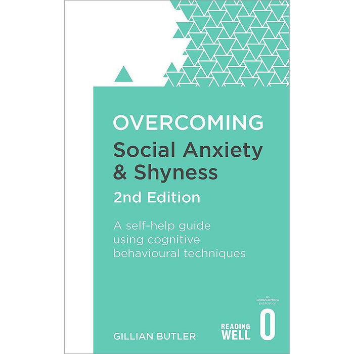 Overcoming Social Anxiety and Shyness, 2nd Edition by  Dr. Gillian Butler - The Book Bundle