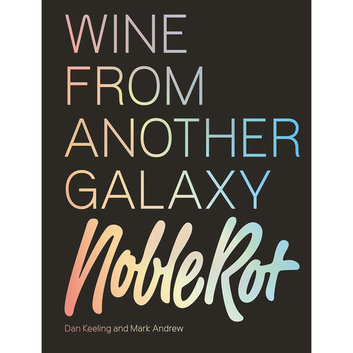 The Noble Rot Book: Wine from Another Galaxy - The Book Bundle